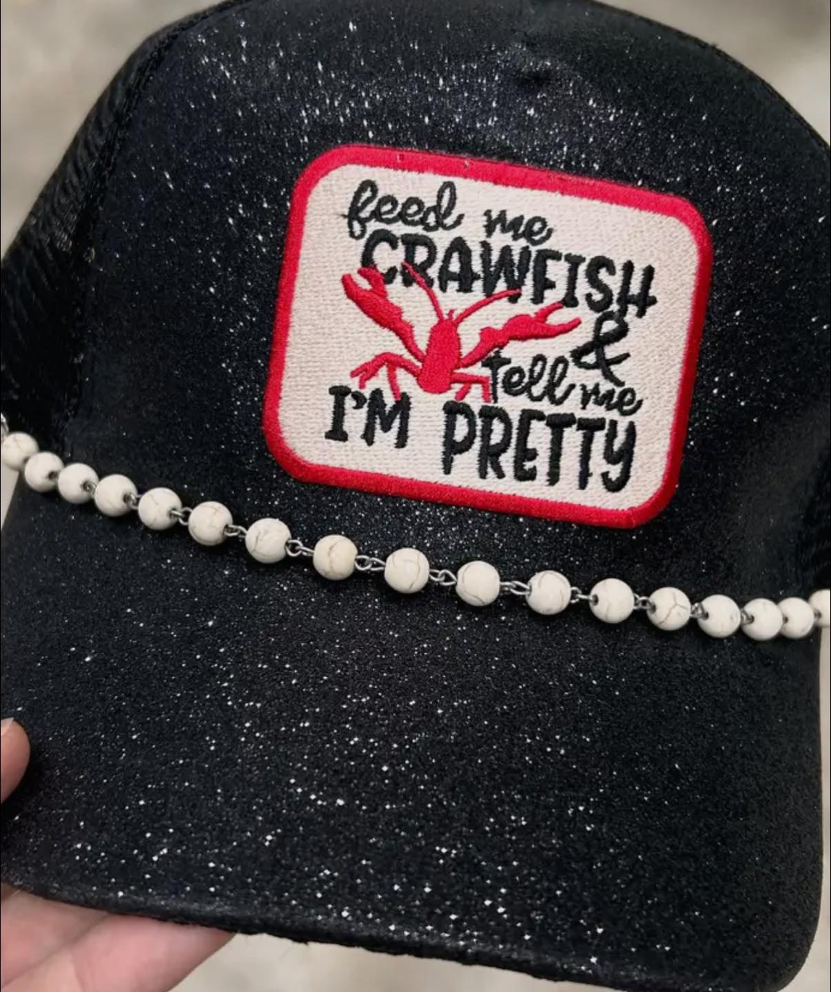 Feed me crawfish and tell me im pretty hat